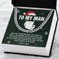 To My Man Cuban Link Chain – A Christmas Gift of Everlasting Love