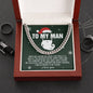 To My Man Cuban Link Chain – A Christmas Gift of Everlasting Love