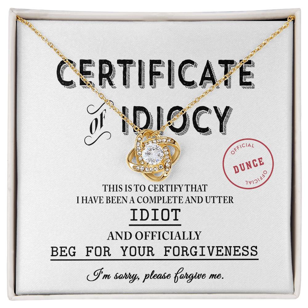 Certificate of Idiocy - The Ultimate Apology