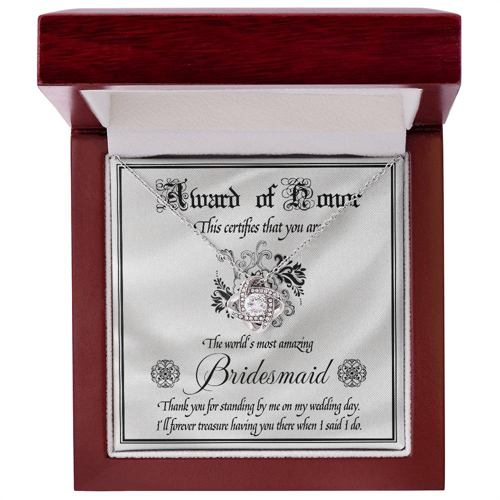 Award of Honor: Love Knot Necklace for the World's Most Amazing Bridesmaid